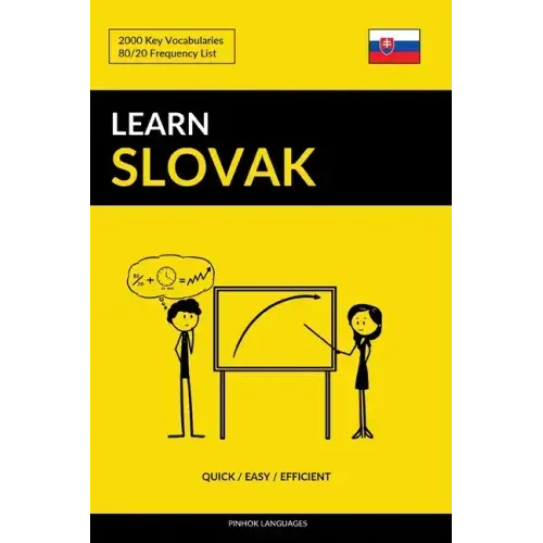Learn Slovak - Quick / Easy / Efficient: 2000 Key Vocabularies