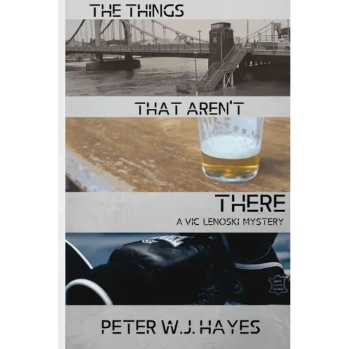 The Things That Aren't There