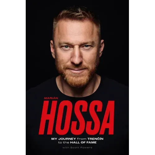 Marián Hossa: My Journey from Trencín to the Hall of Fame