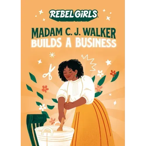 Madam C. J. Walker Builds a Business