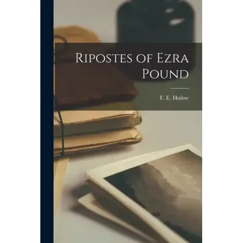 Ripostes of Ezra Pound
