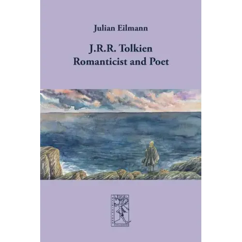 J.R.R. Tolkien - Romanticist and Poet