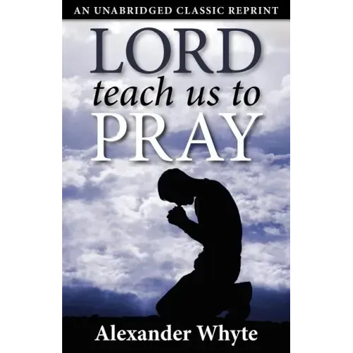 Lord Teach Us to Pray