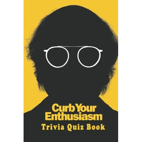 Curb Your Enthusiasm: Trivia Quiz Book