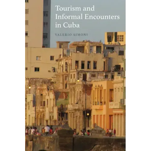 Tourism and Informal Encounters in Cuba