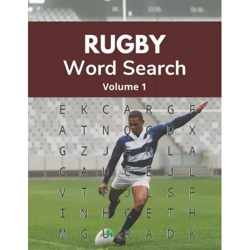 Rugby Word Search (Volume 1): Large Print Puzzle Book for Adult and Teenage Rugby Union Fans