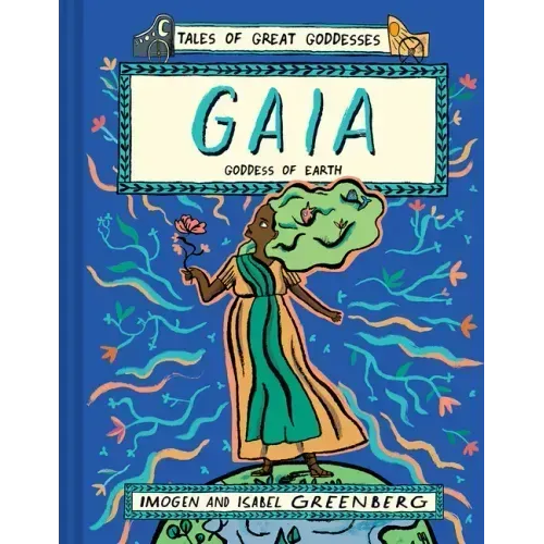 Gaia: Goddess of Earth