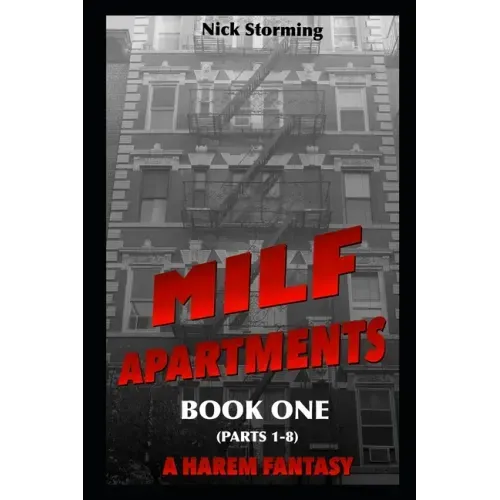 MILF Apartments: Book One (Parts 1-8) (A Harem Fantasy)
