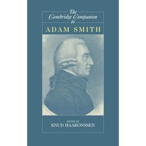 The Cambridge Companion to Adam Smith