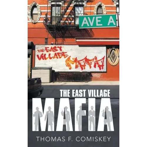 The East Village Mafia