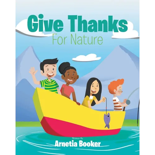 Give Thanks: For Nature