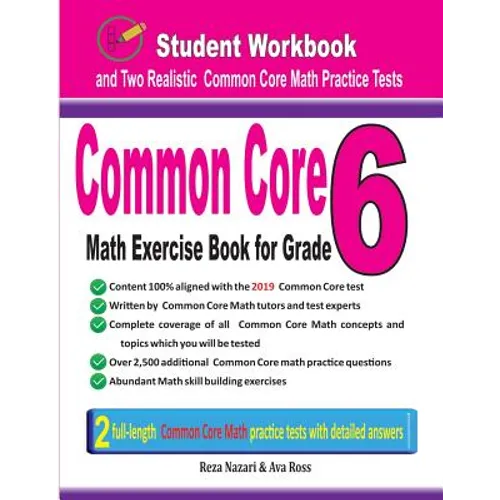 Common Core Math Exercise Book for Grade 6: Student Workbook and Two Realistic Common Core Math Tests