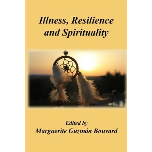 Illness, Resilience and Spirituality