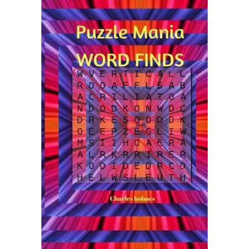 Puzzlemania Word Finds: Word Search Puzzle Book