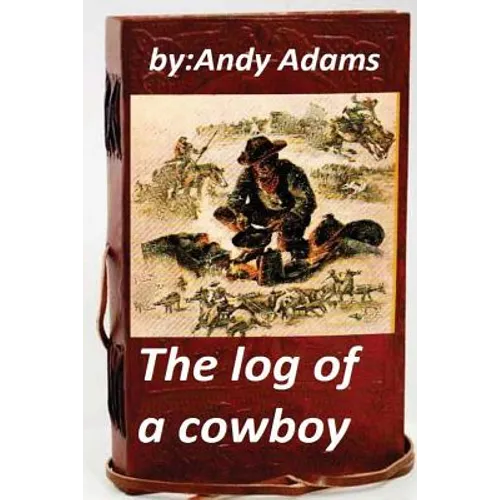 The log of a cowboy (1903) (Original Version)