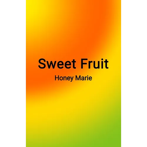 Sweet Fruit
