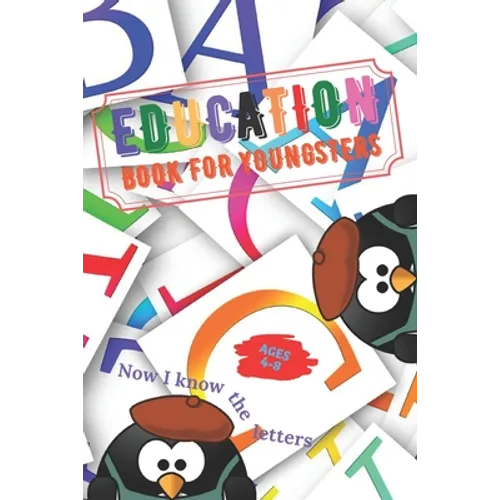 Education book for Younsters: Now I know the letters