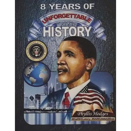 8 Years of Unforgettable History: The Allure of America's First
