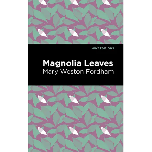 Magnolia Leaves