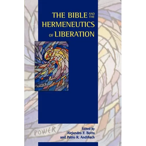 The Bible and the Hermeneutics of Liberation
