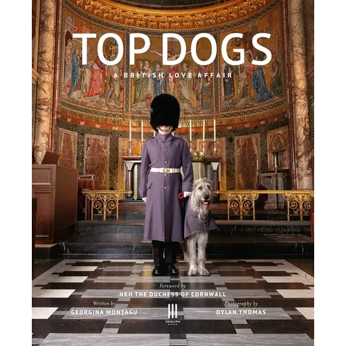 Top Dogs: A British Love Affair