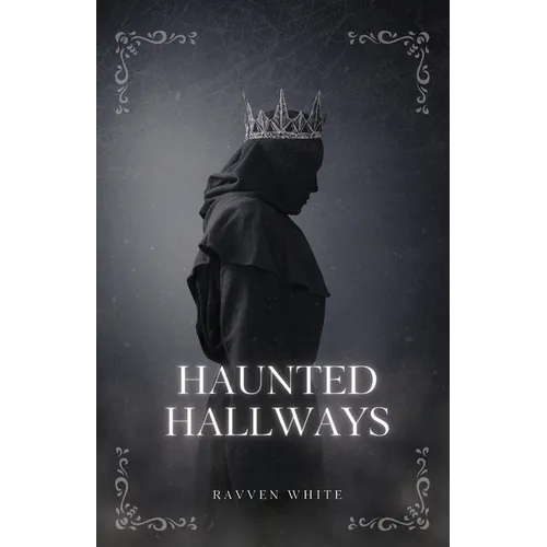 Haunted Hallways
