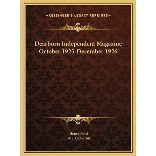 Dearborn Independent Magazine October 1925-December 1926