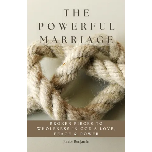 The Powerful Marriage