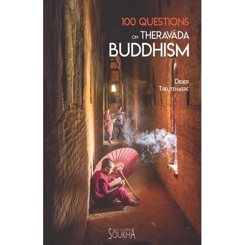 100 Questions on Theravada Buddhism