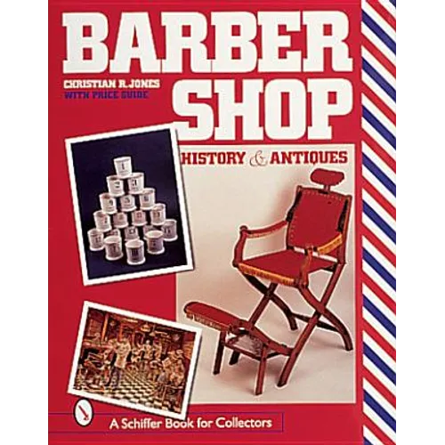 Barbershop: History and Antiques