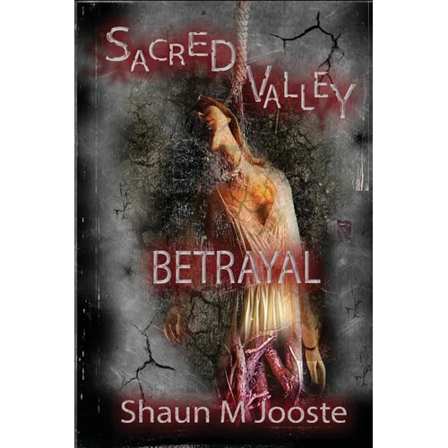 Sacred Valley: Betrayal