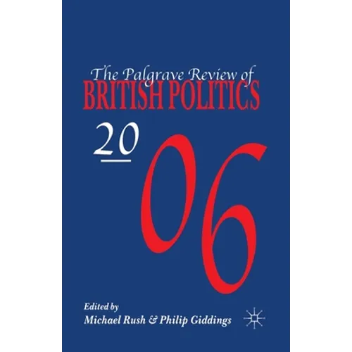 The Palgrave Review of British Politics 2006