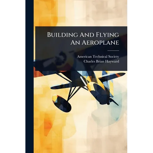 Building And Flying An Aeroplane