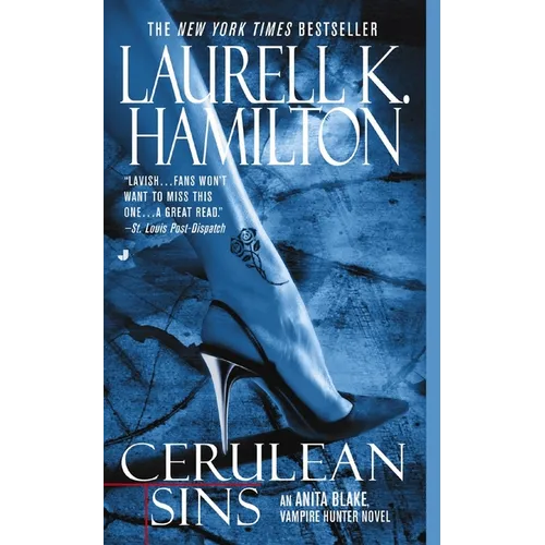 Cerulean Sins: An Anita Blake, Vampire Hunter Novel