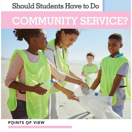 Should Students Have to Do Community Service?