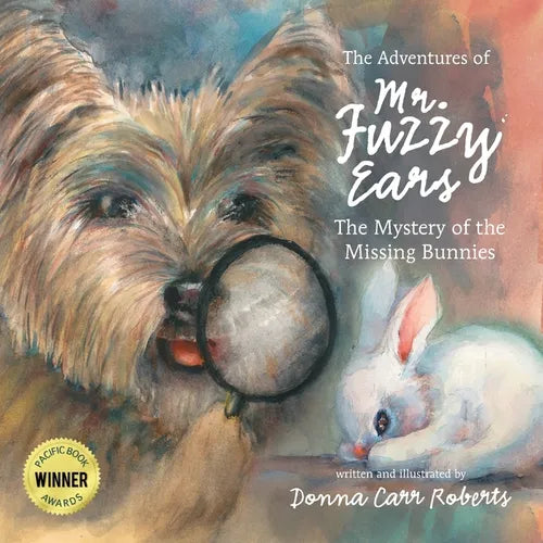 The Adventures of Mr. Fuzzy Ears: Mystery of the Missing Bunnies