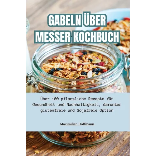 Gabeln Über Messer Kochbuch