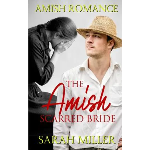 The Amish Scarred Bride: Amish Romance