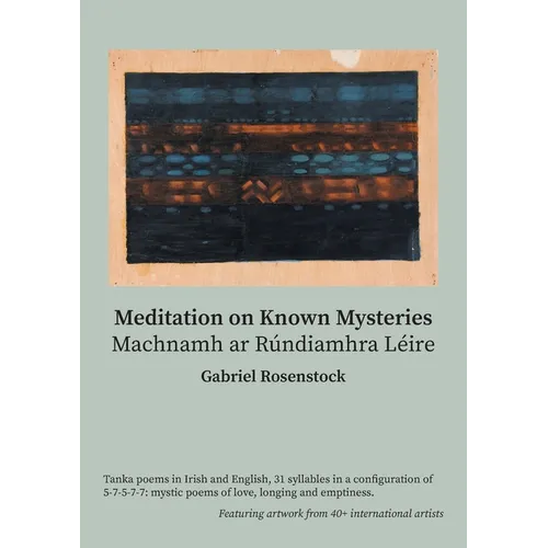 Meditation on Known Mysteries: Machnamh ar Rúndiamhra Léire