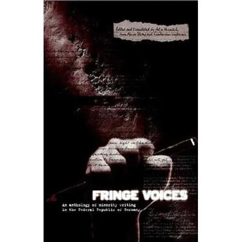 Fringe Voices: Texts by and about Minorities in the Federal Republic of Germany