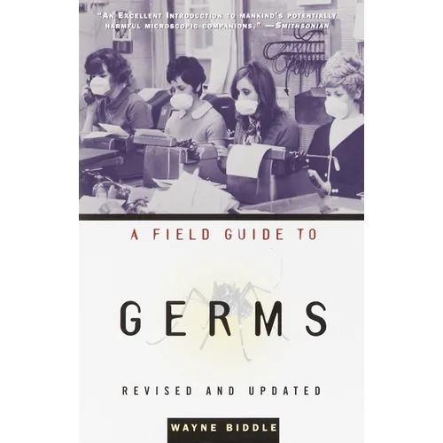 A Field Guide to Germs: Revised and Updated