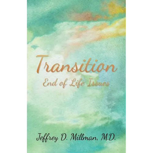 Transition: End of Life Issues