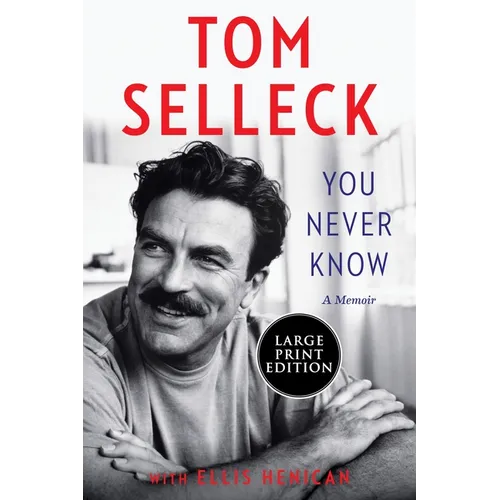 You Never Know: A Memoir