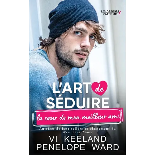 L'art de séduire la soeur de mon meilleur ami