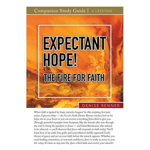 Expectant Hope - the Fire for Faith Study Guide