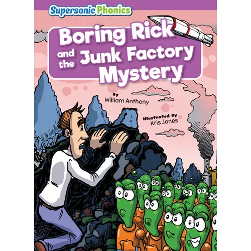 Boring Rick and the Junk Factory Mystery
