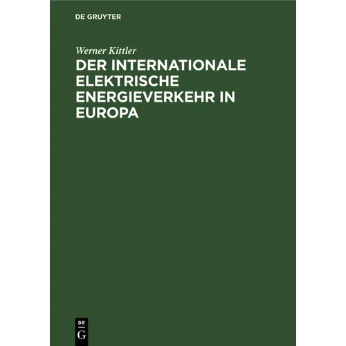Der internationale elektrische Energieverkehr in Europa