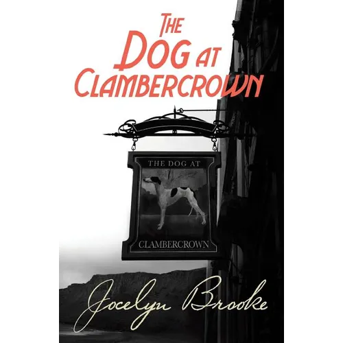 The Dog at Clambercrown
