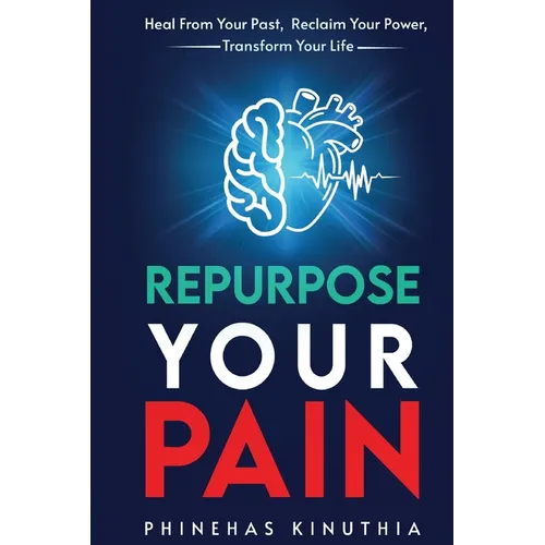 Repurpose Your Pain