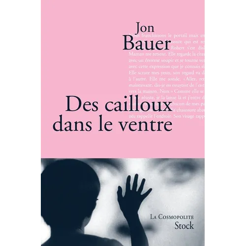 Des cailloux dans le ventre
